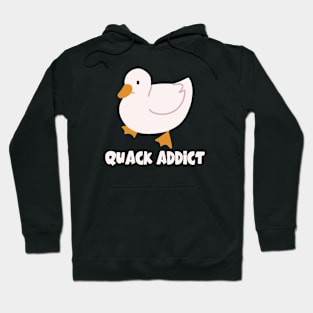 Quack Addict. Hoodie